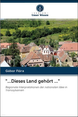 "...Dieses Land gehort ..."