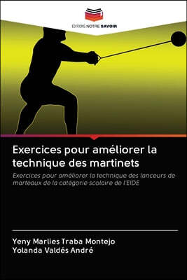 Exercices pour ameliorer la technique des martinets