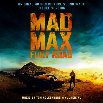 Tom Holkenborg (Junkie XL)  - Mad Mad: Fury Road (매드 맥스: 분노의 도로) Soundtrack)(Deluxe Edition)(2CD)(CD-R)