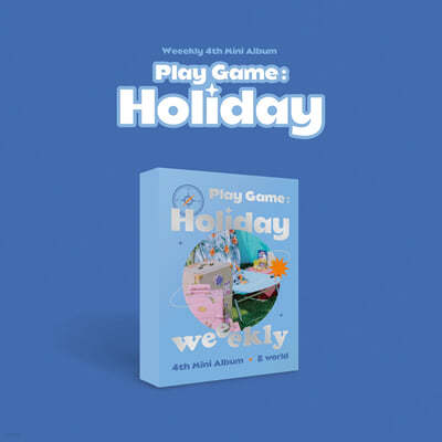 위클리 (Weeekly) - 미니앨범 4집 : Play Game:Holiday [E world ver.]