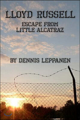 Lloyd Russell: Escape From Little Alcatraz