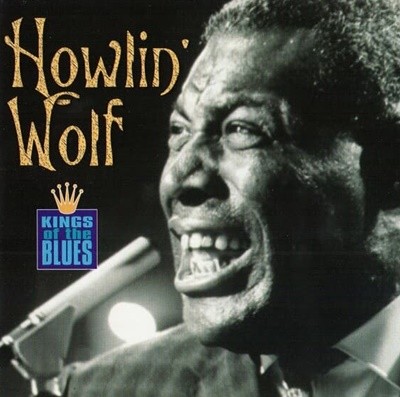 [수입] Howlin' Wolf - Kings Of The Blues