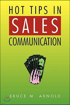 Hot Tips in Sales Communication