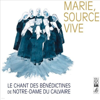 Benedictines De Notre-Dame Du Calva - Marie Source Vive (CD)