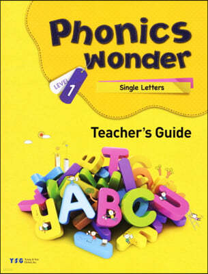 Phonics Wonder 1 : Teacher's Guide
