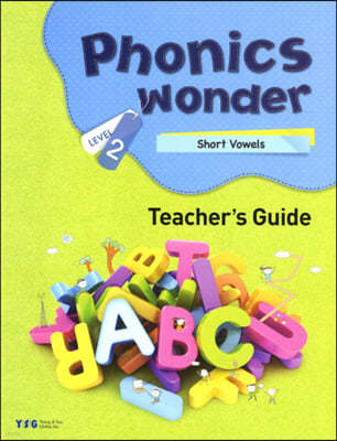 Phonics Wonder 2 : Teacher's Guide