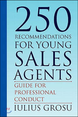 250 Recommendations for Young Sales Agents