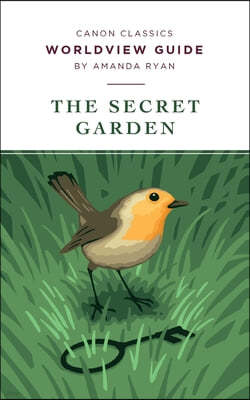 Worldview Guide for The Secret Garden