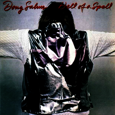 Doug Sahm — Hell Of A Spell 앨범 커버