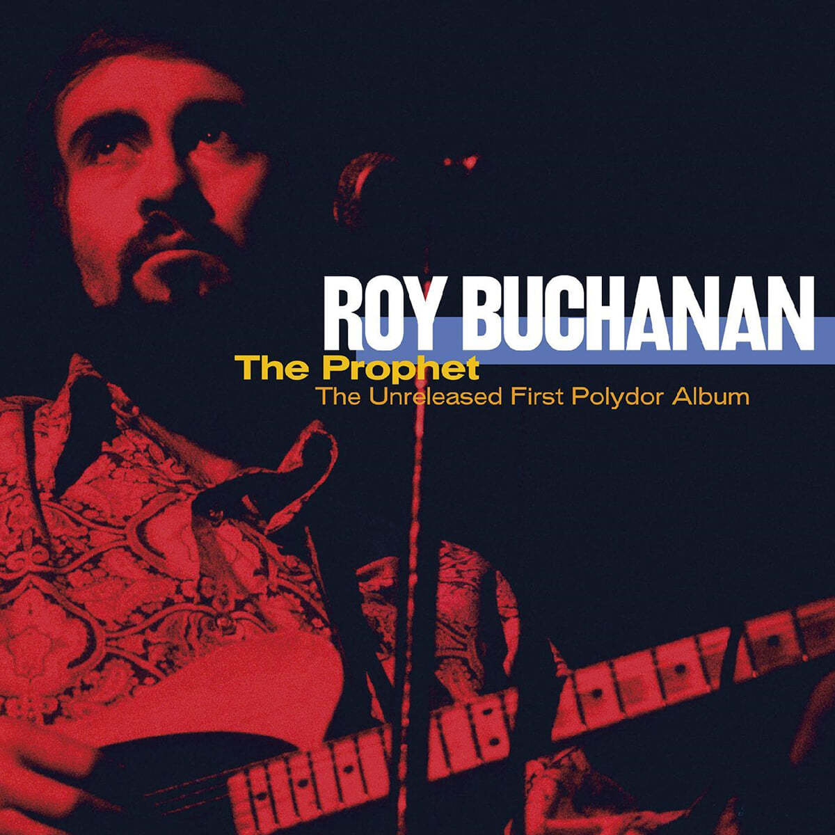 Roy Buchanan (로이 뷰캐넌) - Prophet: The Unreleased First Polydor Album [오렌지 &amp; 블랙 컬러 2LP]