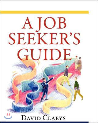 "A Job Seeker's Guide"