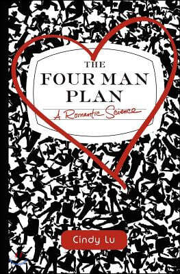 The Four Man Plan: A Romantic Science