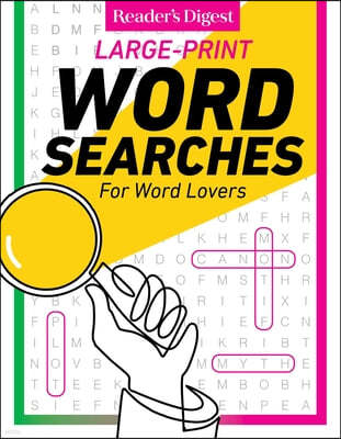 Reader's Digest Large Print Word Searches: 60+ Ingenious Puzzles Plus Bonus Brainteasers