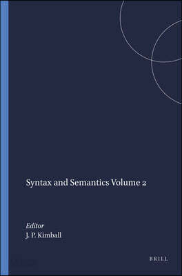 Syntax and Semantics Volume 2