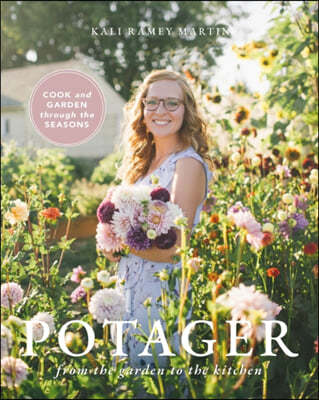 Potager: From the Garden to the Kitchen