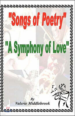 "Songs of Poetry": "A Symphony of Love"