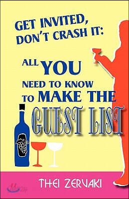 Get Invited, don't crash it: All you need to know to make the guest list