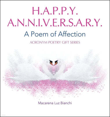 Happy Anniversary: A Poem of Affection