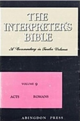 The Interpreter's Bible, Vol. 9: Acts, Romans (Hardcover, 1980 25쇄)