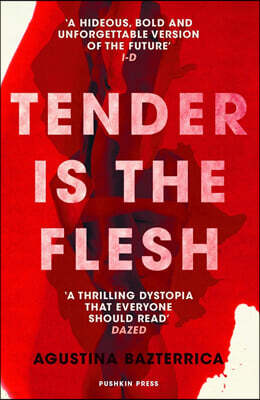 Tender is the Flesh