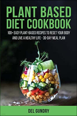 Plant Based Diet Cookbook