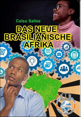 Das Neue Brasilianische Afrika - Celso Salles: Sammlung Afrika