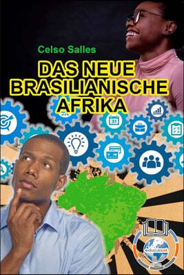 Das Neue Brasilianische Afrika - Celso Salles: Sammlung Afrika