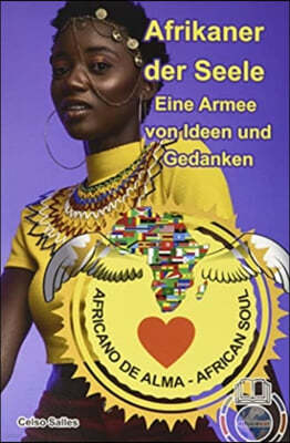 Afrikaner der Seele - Eine Armee von Ideen und Gedanken: Sammlung Afrika