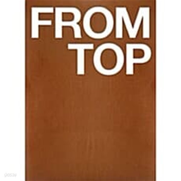 [중고샵] [영상집] 탑(TOP) - 1st Pictorial Records ‘From Top‘ [400p 화보집+DVD] - 예스24 [중고샵][영상집] 탑(TOP) - 1st... 