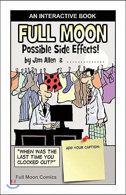 Full Moon: Possible Side Effects