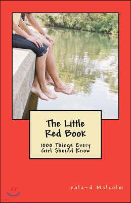 The Little Red Book: 1000 things every girl should know