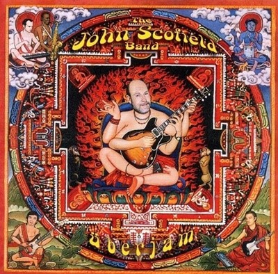 The John Scofield Band (존 스코필드 밴드) - Uberjam (US반)