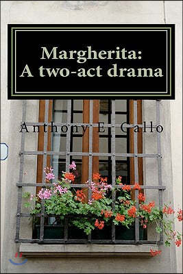 Margherita: A two-act drama