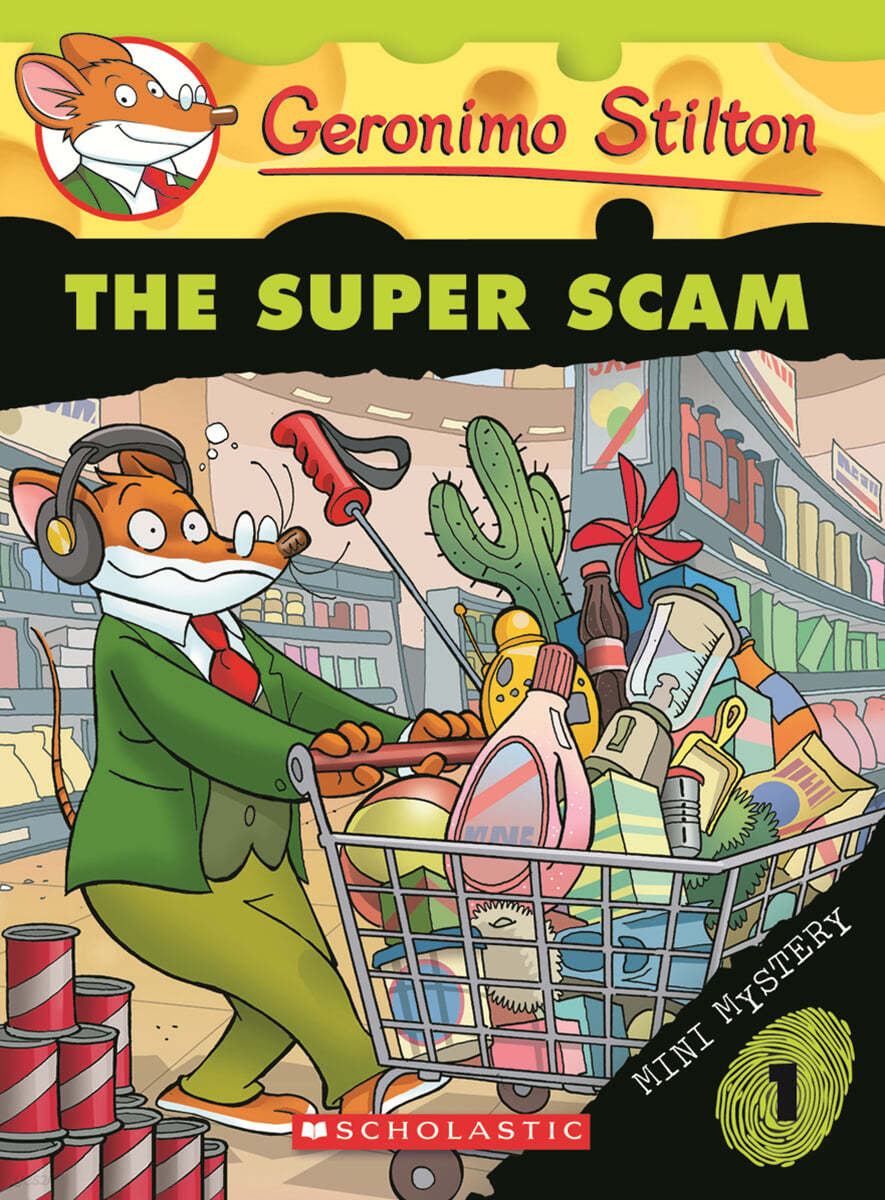 Geronimo Stilton : Mini Mystery # 1 : The Super Scam