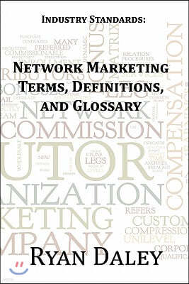 Industry Standards: Network Marketing Terms, Definitions, and Glossary