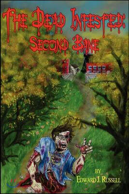 The Dead Infested: Second Bane