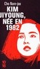 Kim Jiyoung, nee en 1982