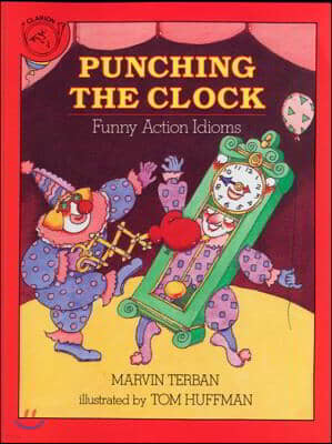 Punching the Clock: Funny Action Idioms