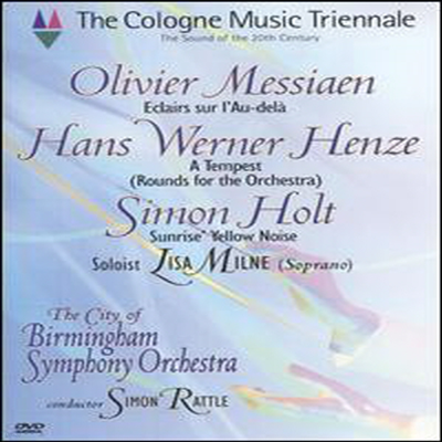 븥  Ʈ (Cologne Music Triennale- Messiaen / Henze / Holt / Rattle, Milne, City of Birmingham Symphony Orchestra) (ڵ1)(DVD)(2000) - Simon Rattle