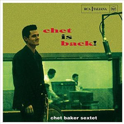 Chet Baker Sextet - Chet Is Back (Bonus Tracks)(CD)
