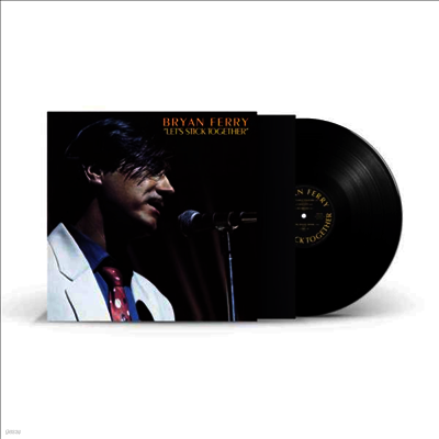 Bryan Ferry — Let's Stick Together (2021 Remastered) 앨범 커버