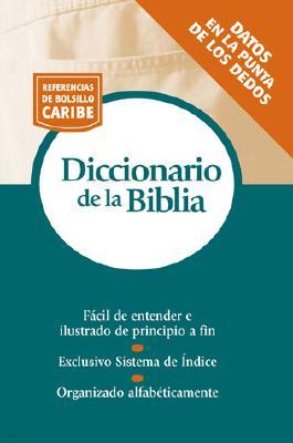 Diccionario de la Biblia: Serie Referencias de Bolsillo