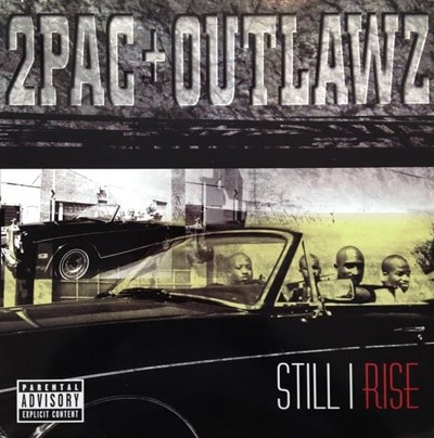 2pac+Outlawz - Still I Rise