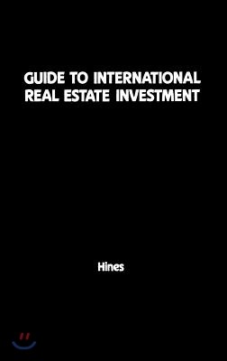 Guide to International Real Estate Investment