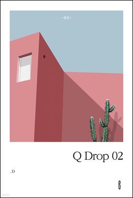 Q Drop 02