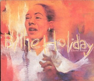 Billie Holiday - Gloomy Sunday (2cd)