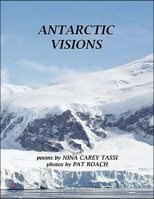 Antarctic Visions