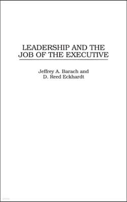 Leadership and the Job of the Executive