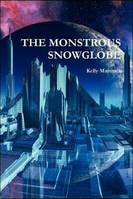 The Monstrous Snowglobe