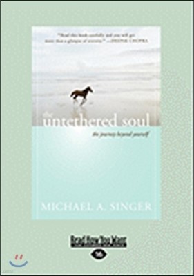 The Untethered Soul: The Journey Beyond Yourself